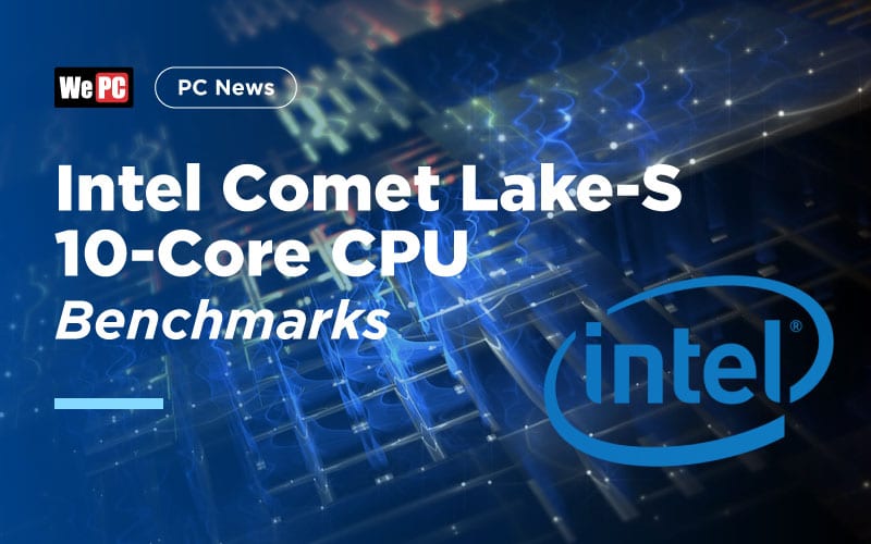 Lộ hiệu năng CPU đầu bảng Intel Core i9-10900K mạnh hơn i9-9900K lên đến 30%